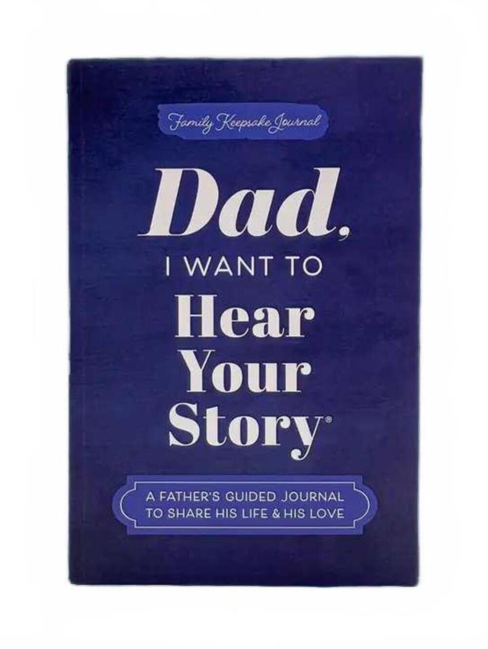 Dad, I Want To Hear Your Story: Popular Father's Day Gift Birthday Mens' Gifts